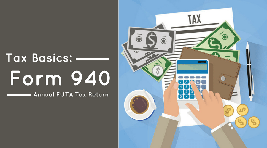 graphic of tax basics of form 940, annual futa tax return