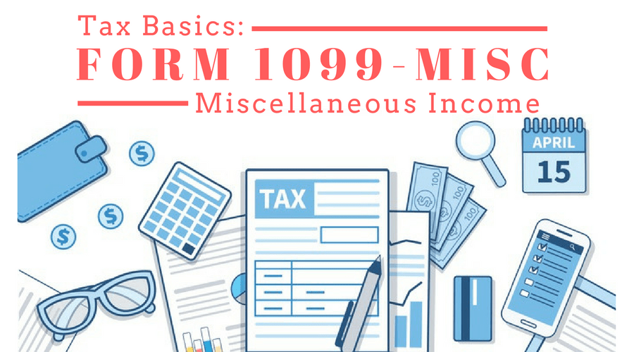 graphic of form 1099 misc, miscellaneous income, tax basics