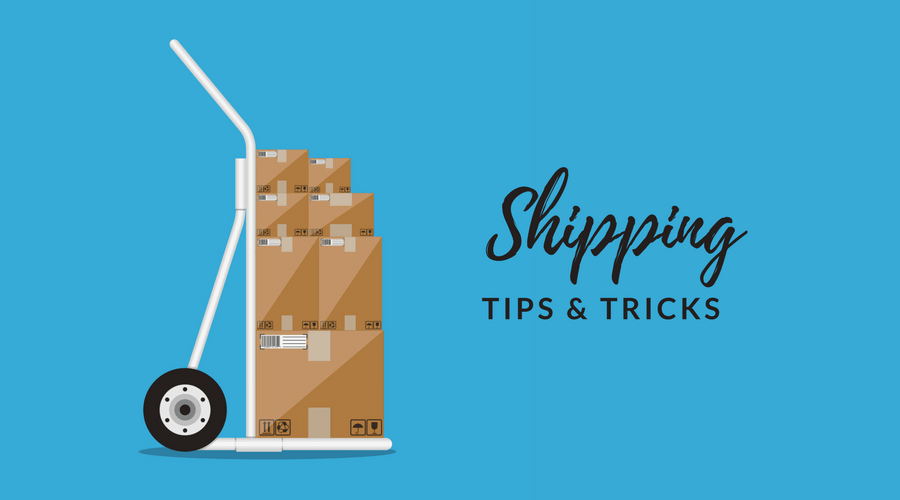 Shipping Tips & Tricks
