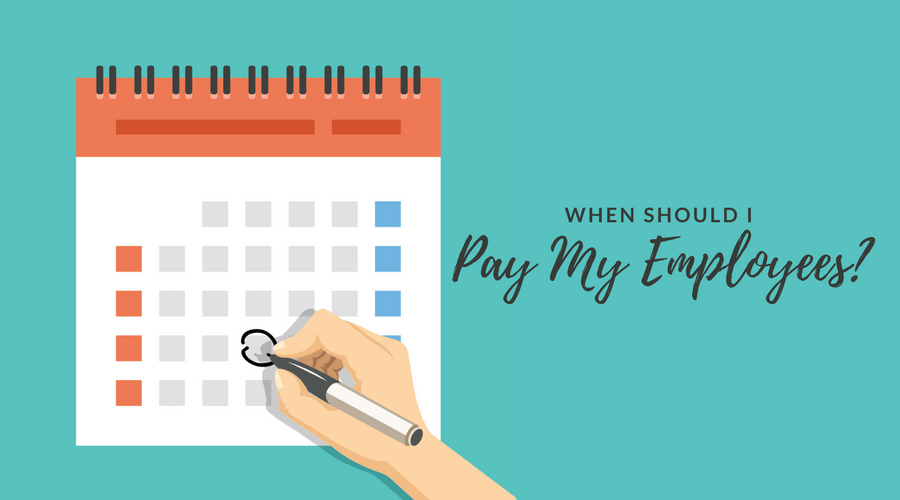 paying-your-employees-choosing-a-pay-schedule-workful