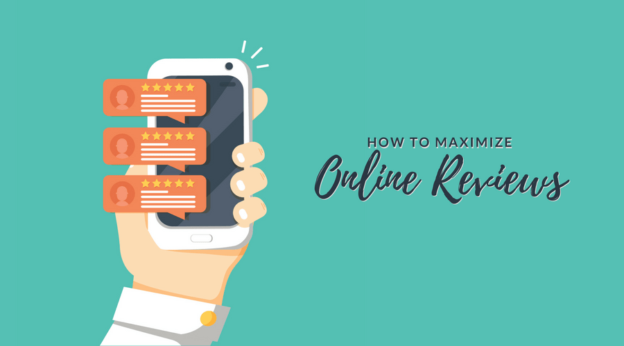 How to Maximize Online Reviews