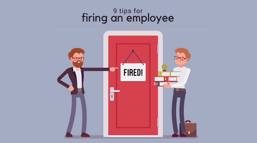 9 Tips for Firing an Employee