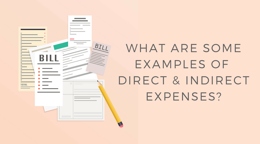 graphic of examples of direct and indirect expenses, top view of pens and bills illustration