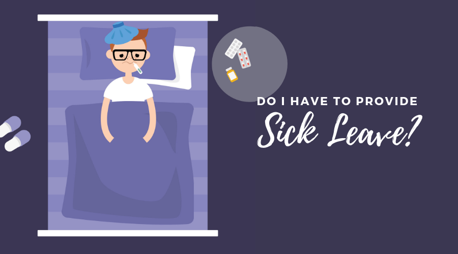 Provide Sick Leave