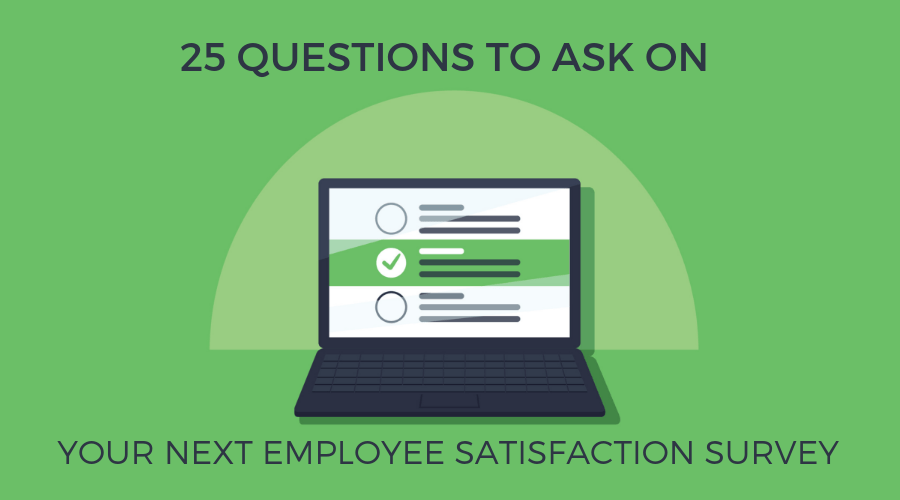 Questions to Ask on Your Employee Surveys